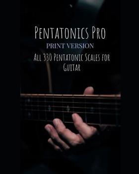 Paperback Pentatonics Pro: All 330 Pentatonic Scales for Guitar Book