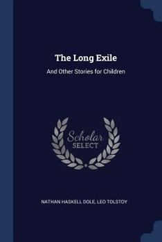 Paperback The Long Exile: And Other Stories for Children Book