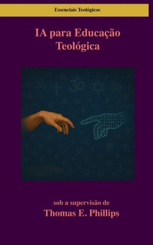 Paperback IA para Educação Teológica [Portuguese] Book