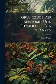 Paperback Grundzüge Der Anatomie Und Physiologie Der Pflanzen Book