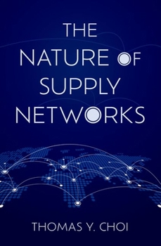 Hardcover The Nature of Supply Networks Book