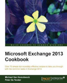 Paperback Microsoft Exchange 2013 Cookbook Book