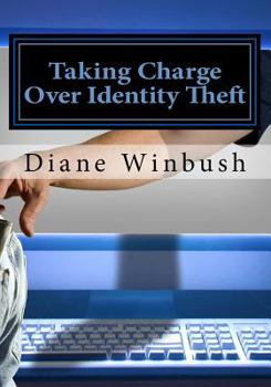 Paperback Taking Charge Over Identity Theft: Ways to Protect Yourself Book