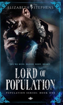 Lord of Population - Book #1 of the Population