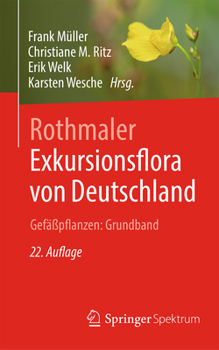 Hardcover Rothmaler - Exkursionsflora Von Deutschland. Gefäßpflanzen: Grundband [German] Book