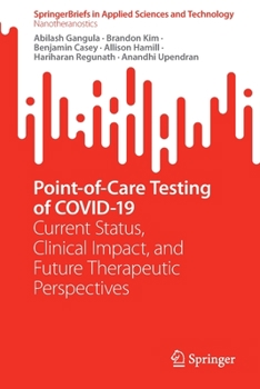 Paperback Point-Of-Care Testing of Covid-19: Current Status, Clinical Impact, and Future Therapeutic Perspectives Book