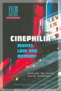 Paperback Cinephilia: Movies, Love and Memory Book