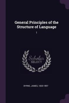 Paperback General Principles of the Structure of Language: 1 Book