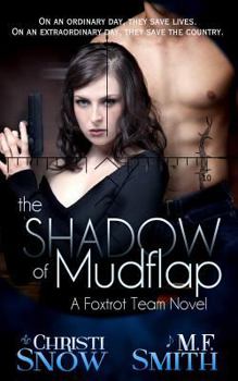 Paperback The Shadow of Mudflap Book