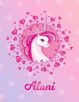 Paperback Alani: Unicorn Sheet Music Note Manuscript Notebook Paper - Magical Horse Personalized Letter E Initial Custom First Name Cov Book