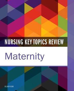 Paperback Nursing Key Topics Review: Maternity Book