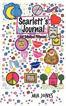 Paperback Scarlett's Journal: For Medical Purposes Book