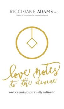 Hardcover Love Notes to the Divine Book
