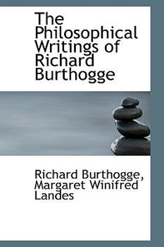 Paperback The Philosophical Writings of Richard Burthogge Book
