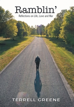 Hardcover Ramblin': Reflections on Life, Love and War Book