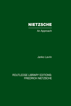 Hardcover Nietzsche: An Approach Book