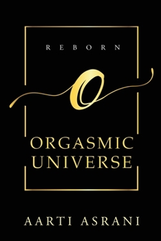 Paperback Orgasmic Universe Book