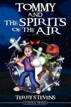 Paperback Tommy and the Spirits of the Air Book