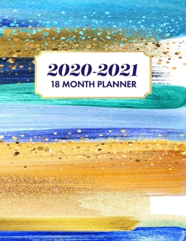 Paperback 18 Month Planner 2020-2021: Weekly & Monthly Planner for July 2020 - December 2021, MONDAY - SUNDAY WEEK + To Do List Section, Includes Important Book