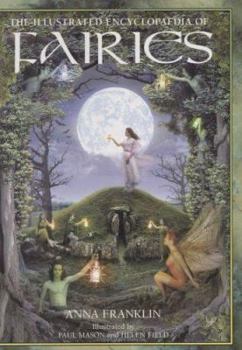 Paperback The Illustrated Encyclopedia of Fairies Book