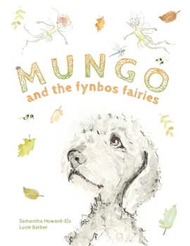 Paperback Mungo and the fynbos fairies Book