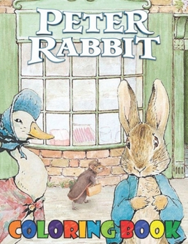 Paperback Peter Rabbit Coloring Book: Beatrix Potter's Original Illustrations from the Classic Children's Story (Historic Images) Book