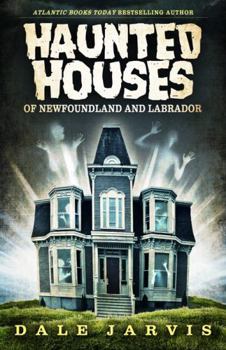 Paperback Haunted Houses of Newfoundland and Labrador Book