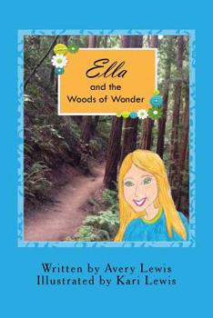 Paperback Ella and the Woods of Wonder Book