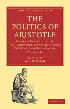 Paperback The Politics of Aristotle 4 Volume Set: With an Introduction, Two Prefatory Essays and Notes Critical and Explanatory Book