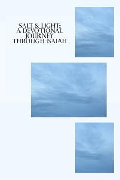 Paperback Salt & Light: A Devotional Journey Through Isaiah Book