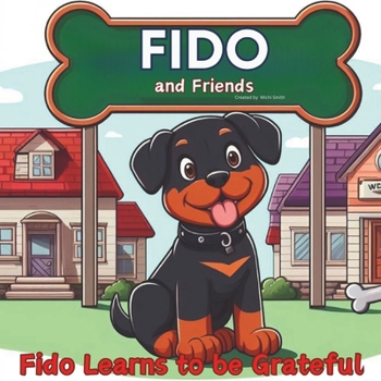 Paperback Fido and Friends: Fido Learns to be Grateful Book