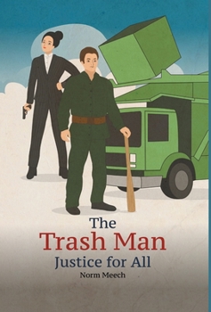 Hardcover The Trash Man Justice for All Book