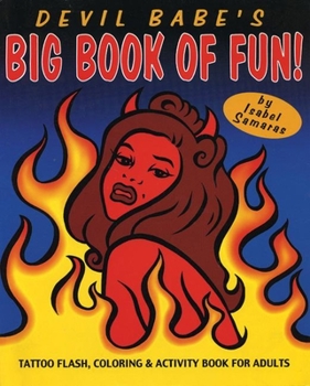 Paperback Devil Babe's Big Book of Fun Book