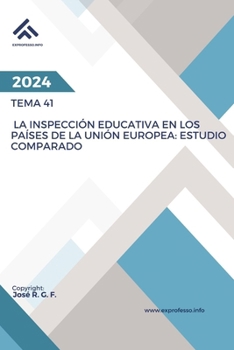 Tema 41. La Inspección Educativa en los países de la Unión Europea: estudio comparado
