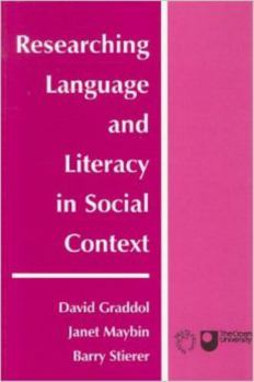 Paperback Researching Language and Literacy in Social Context Book