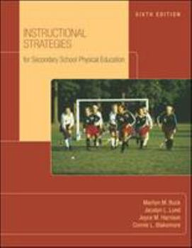 Paperback Instructional Strategies for Secondary School Physical Education with Naspe: Moving Into the Future Book