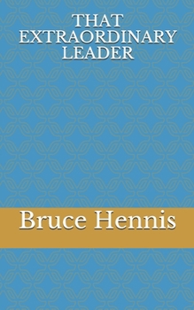 Paperback That Extraordinary Leader Book