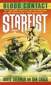 Blood Contact (Starfist, Book 4) - Book #4 of the Starfist