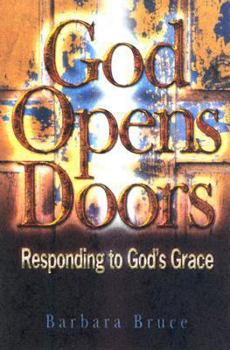 Paperback God Opens Doors: Responding to God's Grace Book
