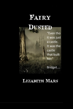 Paperback Fairy Dusted: Book One & Two Book