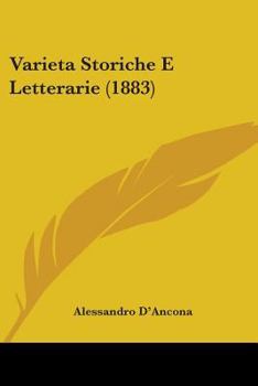 Paperback Varieta Storiche E Letterarie (1883) Book