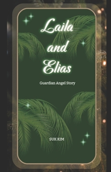 Paperback Laila and Elias: Guardian Angel Story Book