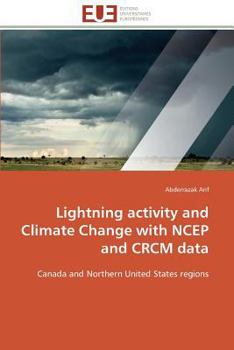 Paperback Lightning activity and climate change with ncep and crcm data [French] Book