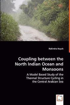 Paperback Coupling between the North Indian Ocean and Monsoons Book