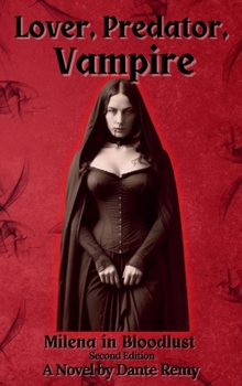 Hardcover Lover, Predator, Vampire: Milena in Bloodlust Book