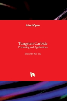 Hardcover Tungsten Carbide: Processing and Applications Book