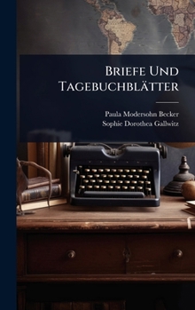 Hardcover Briefe Und Tagebuchblätter [German] Book