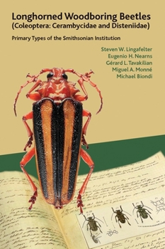 Hardcover Longhorned Woodboring Beetles (Coleoptera: Cerambycidae and Disteniidae): Primary Types of the Smithsonian Institution Book