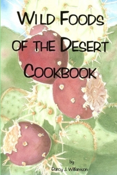 Paperback Wild Foods of the Desert Book