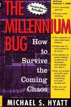 Hardcover The Milennium Bug: How to Survive the Coming Chaos Book